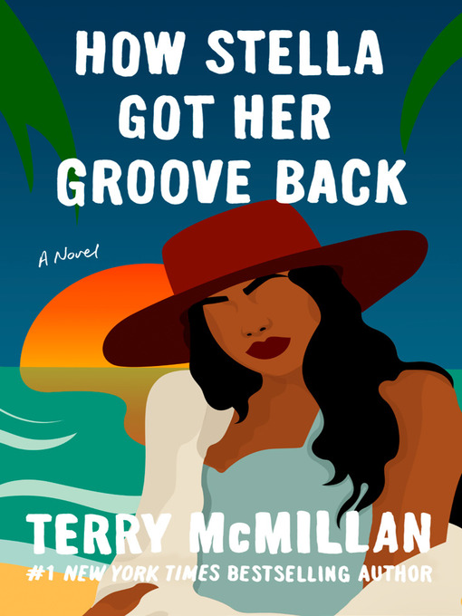 Title details for How Stella Got Her Groove Back by Terry McMillan - Wait list